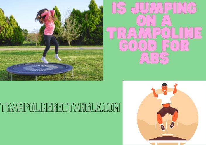 is jumping on a trampoline good for abs